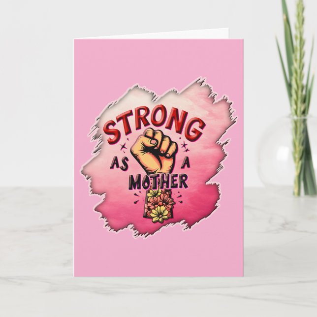 Stark som en mamma – Blommig Empowerment-konst Kort (Framsida)