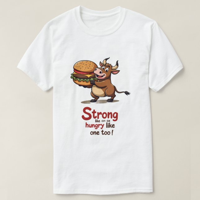 Stark som en Ox Burger T Shirt (Design framsida)