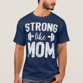 Stark som Mamma För barn Mors dag T Shirt