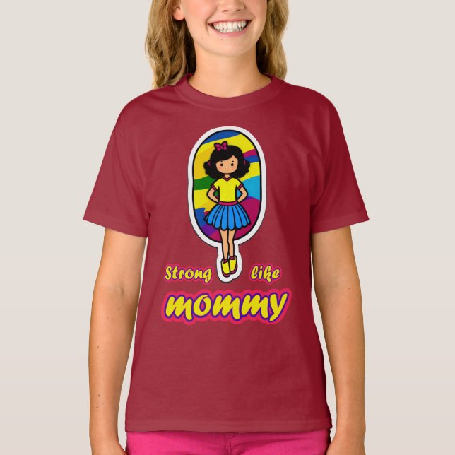 Stark som Mamma: För döttrar T Shirt (Framsida)