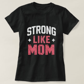 Stark som Mamma T Shirt