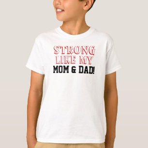 Stark som mitt Mamma Pappa Kids Shirt Tee