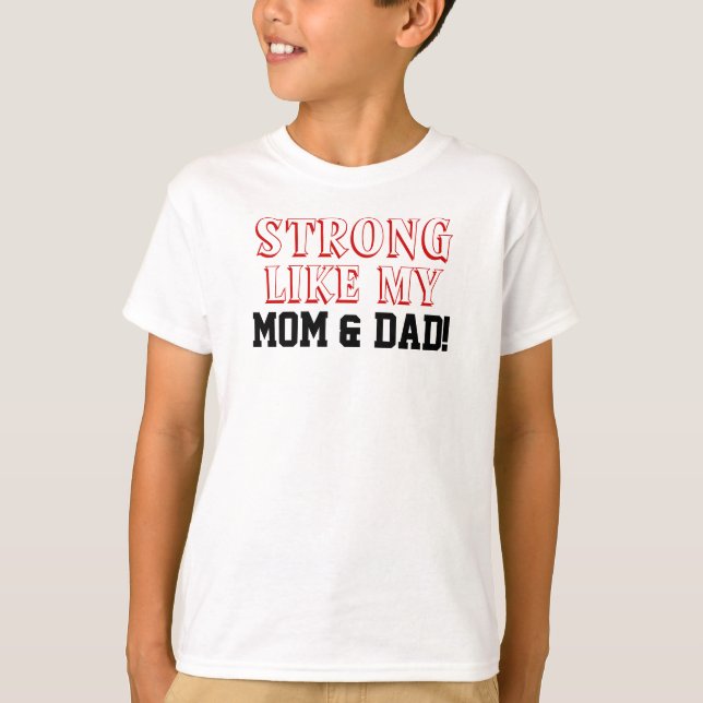 Stark som mitt Mamma Pappa Kids Shirt Tee (Framsida)
