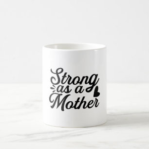 Stark som mor kaffemugg