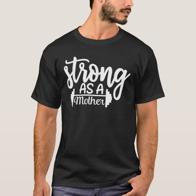Stark som Mor träningsverkets träningsgymma Gi T Shirt (Framsida)