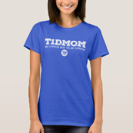 Stark T1dMom T Shirt