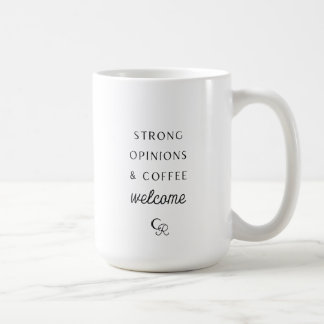 Starka åsikter och kaffets välkomstande Mugg