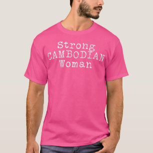 Starka feministiska feminismen Khmer Kambodjanska  T Shirt