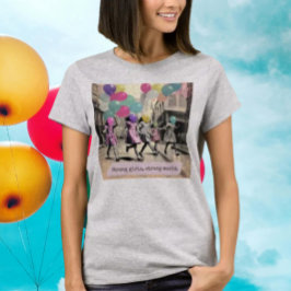 Starka Flickor Stark Värld T Shirt
