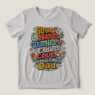 Starka händer, vis hjärta, oändlig kärlek - Person T Shirt