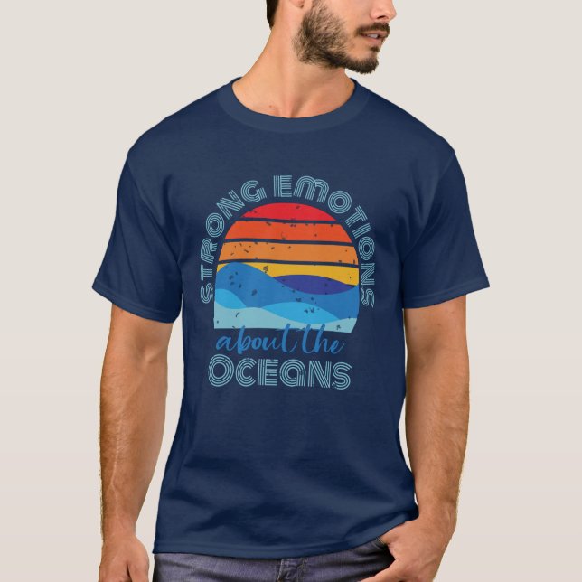Starka Känslor om havsdagen T Shirt (Framsida)
