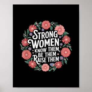Starka kvinnor vet att de ger dem makt poster