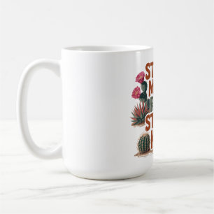 Starka mammor ger starka barn kaffemugg