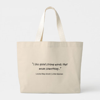 Starka ord & starkt kaffe | Louisa May Alcott Jumbo Tygkasse