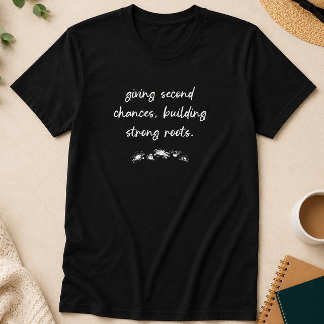 Starka rötter & andra chanser Foster Care-design T Shirt (Skapare uppladdad)