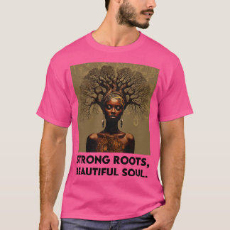 Starka rötter Bevackra Soul Black Woman Afrocentri T Shirt