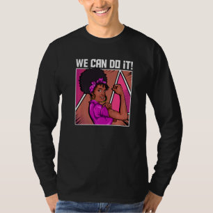Starka svarta kvinnor inspirerade av att vi kan gö t shirt