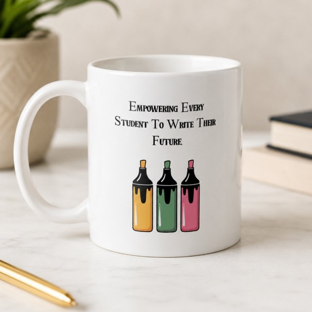 Stärka Varje Elev Att Skriva Sin Framtid Kaffemugg (Skapare uppladdad)