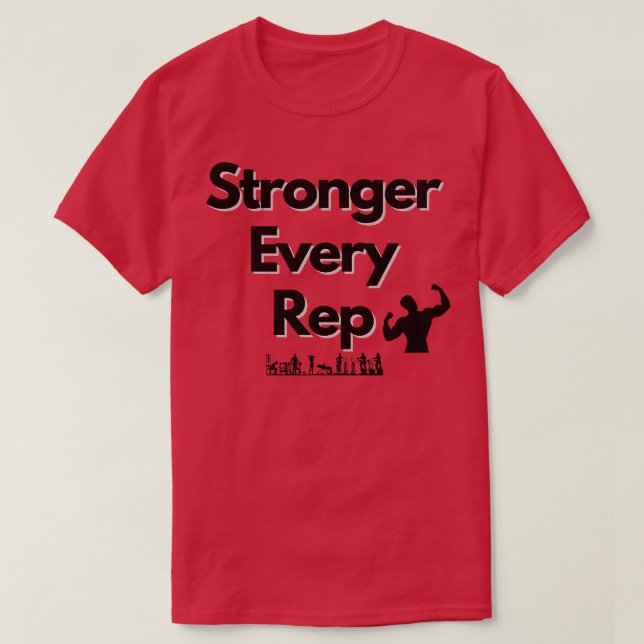 Stärka varje Rep-design T Shirt (Design framsida)