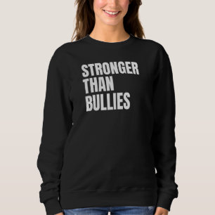 Starkare än bullies t shirt