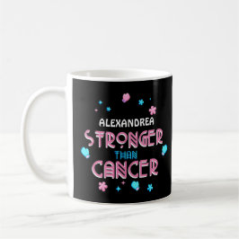 Starkare än cancer | Cancer Survivor Anpassningsba Kaffemugg