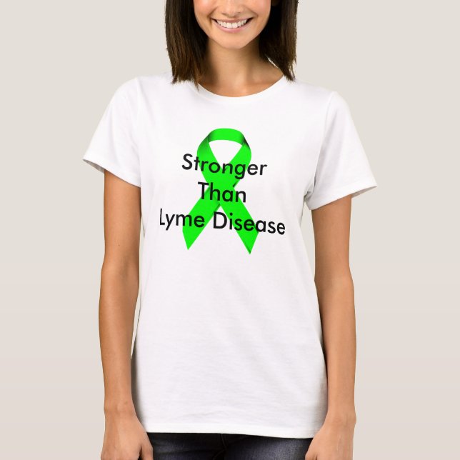 Starkare än den Lyme sjukdomen T-shirt (Framsida)