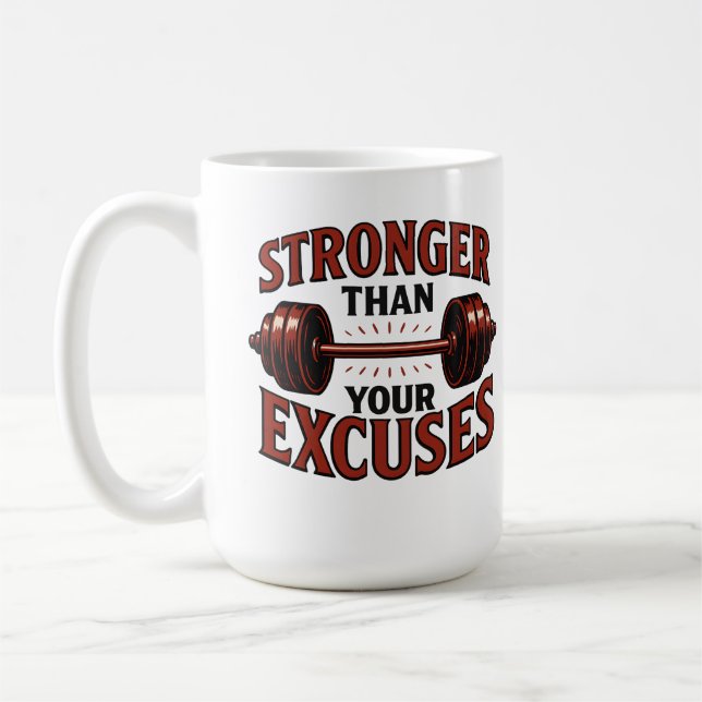 Starkare Än Dina Ursäkter Gym Motivation Kaffemugg (Vänster)