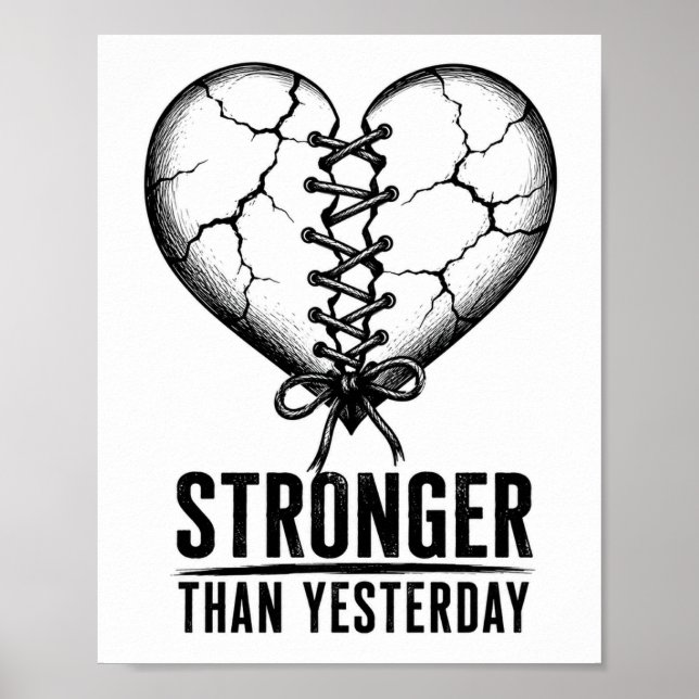 Starkare än gårdagens stygnade hjärteaffisch poster (Framsidan)