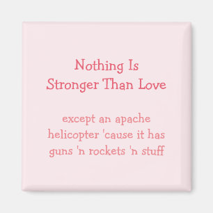 Starkare än Kärlek Apache Helicopter Funny Magnet