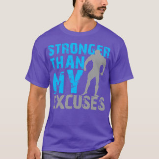 Starkare än mina ursäkter t shirt