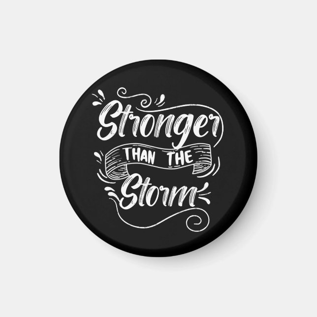 Starkare än storm, Motivational Classic Quote Magnet (Framsidan)