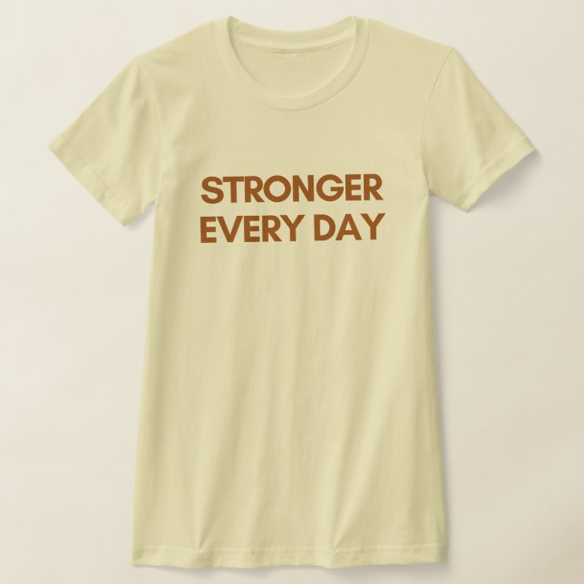 Starkare för varje dag Kvinnors T-shirt – Inspirer (Laydown)