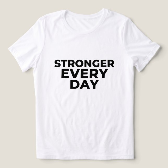 Starkare för varje dag Kvinnors T-shirt – Inspirer (Design Framsida)