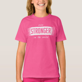 Starkare på Inside Girls Shirt T Shirt