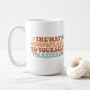 Starkare självsamtal kaffemugg