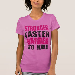 Starkare, snabbare, tuffare till Döda - Skeva Tee Shirt