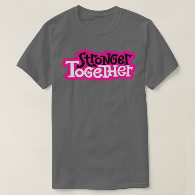 Starkare tillsammans 3 t shirt (Design framsida)