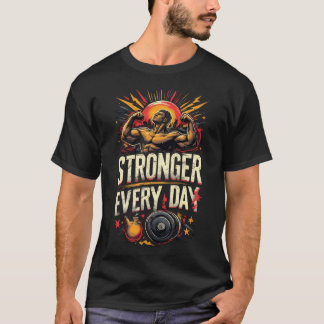 Starkare varje dag t shirt