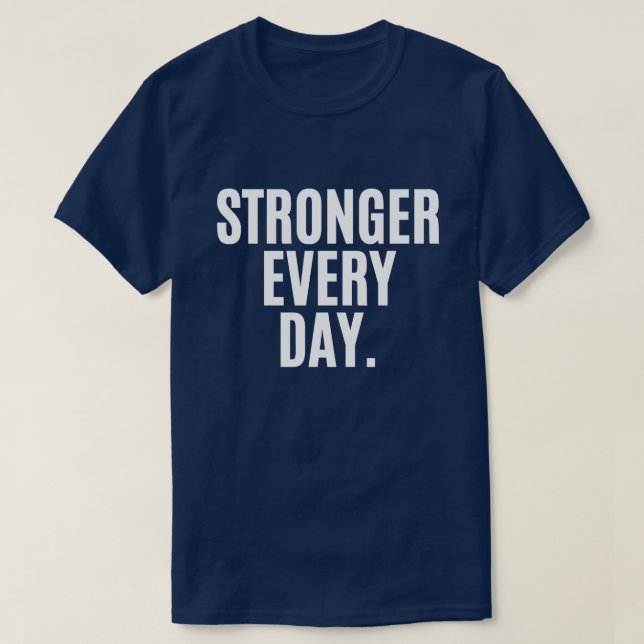 Starkare Varje Dag Tröja – Inspirerande Motivation (Design framsida)