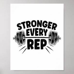 Starkare varje Rep Weightlifter Bodybuilding Bodyb Poster