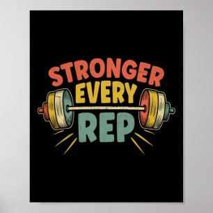 Starkare varje Rep Weightlifter Bodybuilding Bodyb Poster