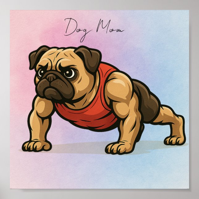 Starkt Hund Mamma - Muscular Pug Illustration Poster (Framsidan)