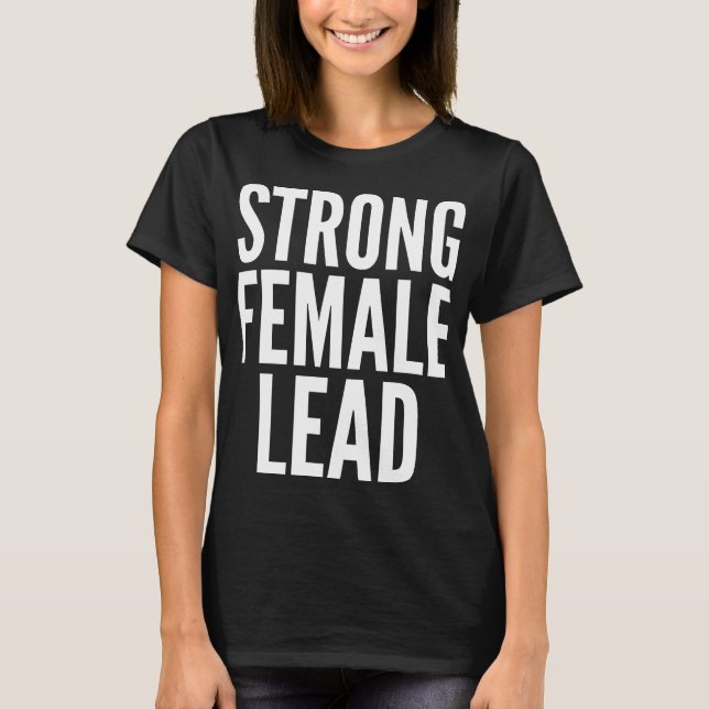 Starkt kvinnligt leder t shirt (Framsida)