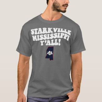 Starkville Mississippi MS Flagga Cute Southern Say T Shirt