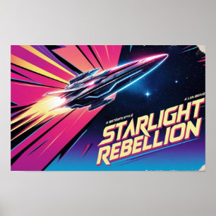 Starlight Rebells Retro Pop-kultur Poster 80-
