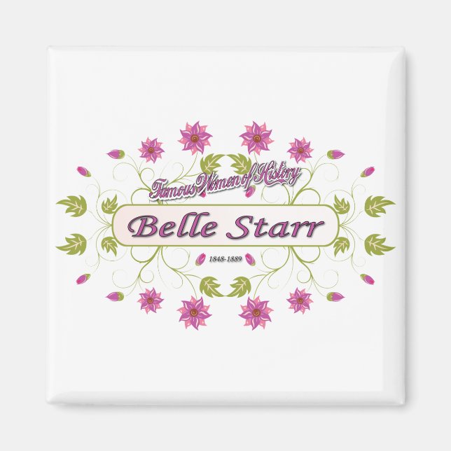 Starr ~ Belle Starr ~ Berömd American Women Magnet (Framsidan)