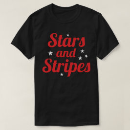 Stars and Stripes 4th of july  T Shirt