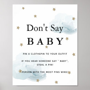 Stars & Blue Clouds Baby Shower Säg inte Baby Poster