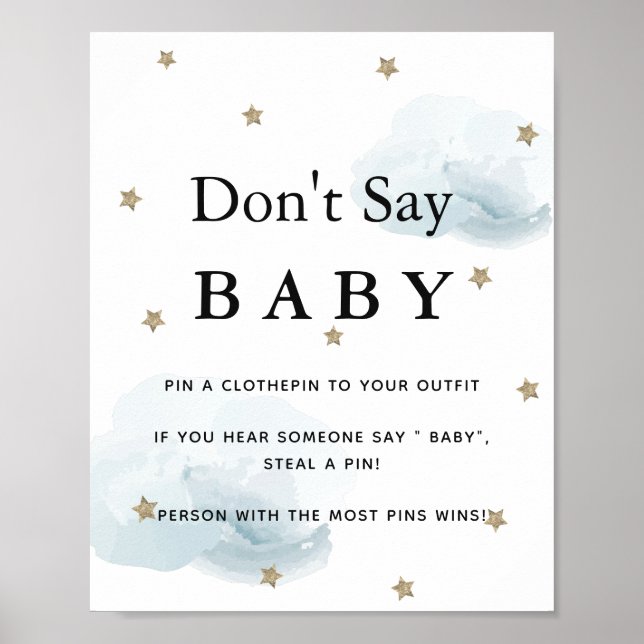 Stars & Blue Clouds Baby Shower Säg inte Baby Poster (Framsidan)