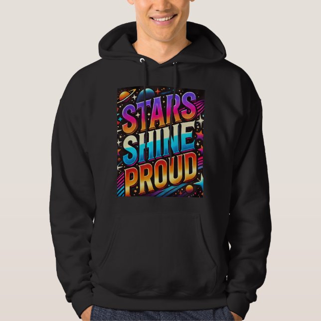 Stars Shine Proud Hoodie (Framsida)
